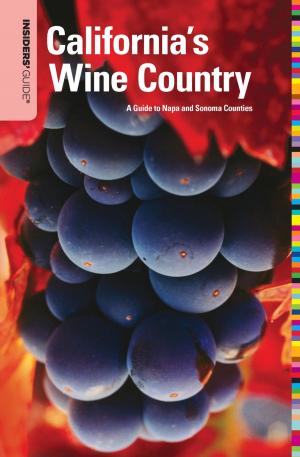 Cover of the book Insiders' Guide® to California's Wine Country by Cynthia Campbell