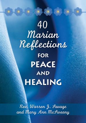 Book cover of 40 Marian Reflections for Peace and Healing