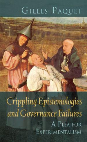 Cover of the book Crippling Epistemologies and Governance Failures by Daniel Chartier