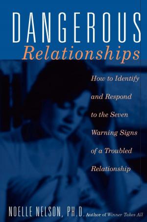 bigCover of the book Dangerous Relationships by 
