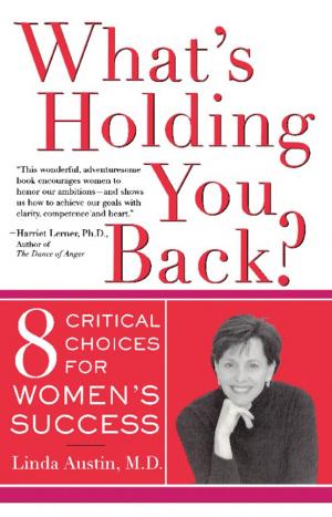 Cover of the book What's Holding You Back? by Andrea Q. Robinson
