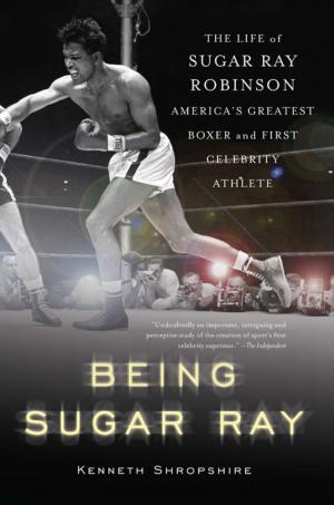 Cover of the book Being Sugar Ray by Kerry Eleveld