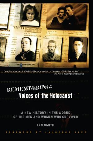 Cover of the book Remembering: Voices of the Holocaust by Edward Tse