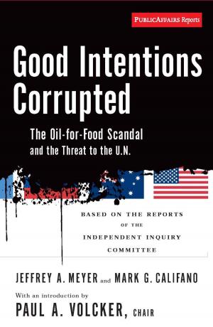 Cover of the book Good Intentions Corrupted by Robert A. LeVine, Sarah LeVine