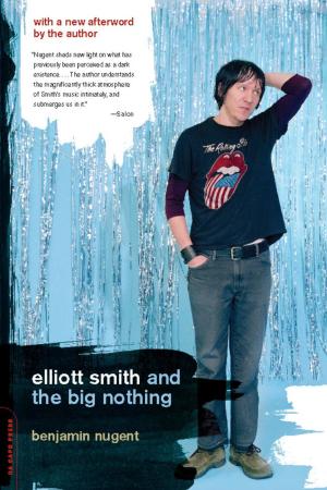 Cover of the book Elliott Smith and the Big Nothing by Jennifer Openshaw