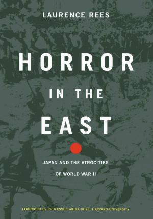 Cover of the book Horror In The East by Chris Ballard