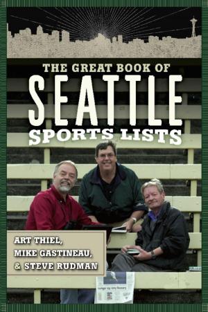 Cover of the book The Great Book of Seattle Sports Lists by Bruce Lansky