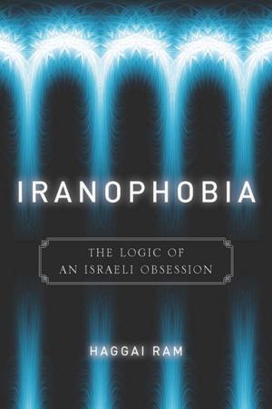 Cover of the book Iranophobia by Jonathan M. Hess