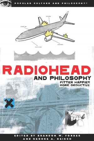 Cover of the book Radiohead and Philosophy by Derrick Darby, Tommie Shelby