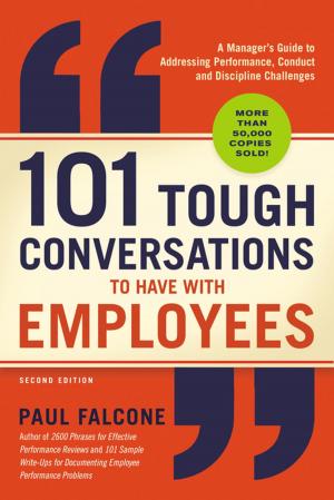 Cover of the book 101 Tough Conversations to Have with Employees by Matthew Schwartz