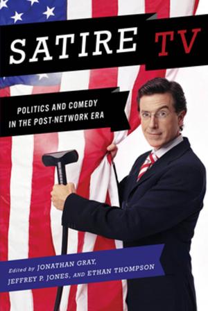 Cover of the book Satire TV by Judith Halberstam
