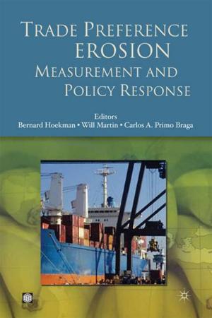 Cover of the book Trade Preference Erosion: Measurement And Policy Response by Blom Andreas ; Cheong Jannette