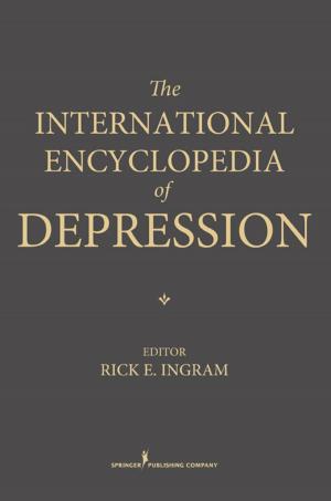 Cover of the book The International Encyclopedia of Depression by Dr. Maryann Godshall, PhD, CCRN, CPN, CNE