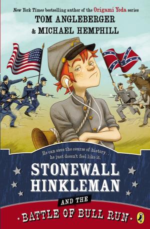 Cover of the book Stonewall Hinkleman and the Battle of Bull Run by Adam Hargreaves
