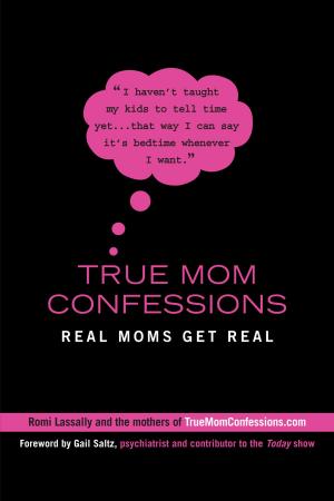 Book cover of True Mom Confessions