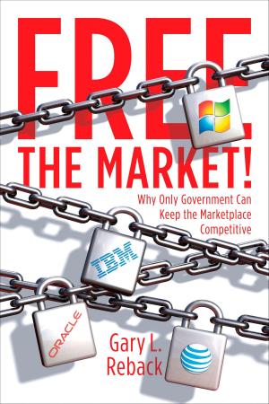 Cover of the book Free the Market! by Tom Clancy, Steve Pieczenik, Jeff Rovin