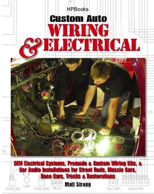 Cover of the book Custom Auto Wiring & Electrical HP1545 by Stuart Woods, Parnell Hall