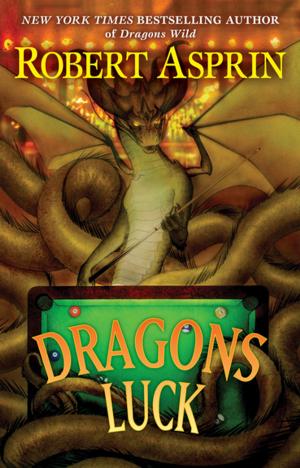 Cover of the book Dragons Luck by JoAnna Carl