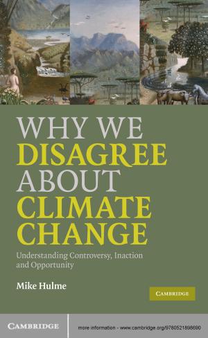 Cover of the book Why We Disagree About Climate Change by John Cottingham