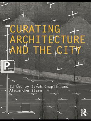 Cover of the book Curating Architecture and the City by 