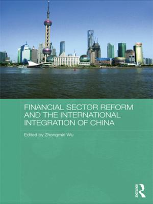 Cover of the book Financial Sector Reform and the International Integration of China by J.E. Thomas
