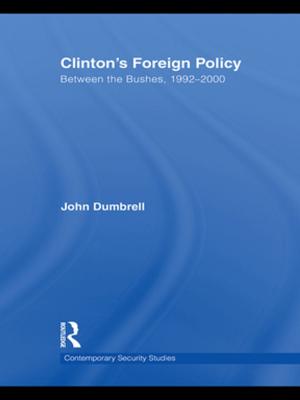 Cover of the book Clinton's Foreign Policy by Jon Tarrant