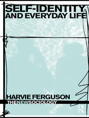 Cover of the book Self-Identity and Everyday Life by 
