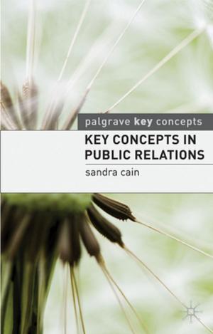 Cover of the book Key Concepts in Public Relations by Henryk Jurkowski