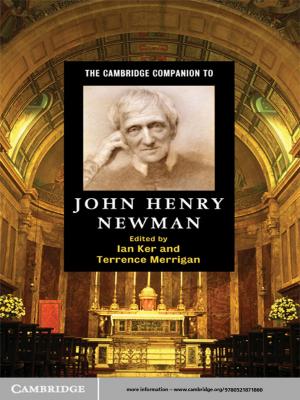Cover of the book The Cambridge Companion to John Henry Newman by David Armstrong, Theo Farrell, Hélène Lambert