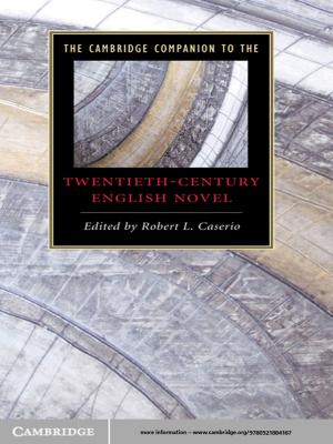 Cover of the book The Cambridge Companion to the Twentieth-Century English Novel by Brian J. Hall