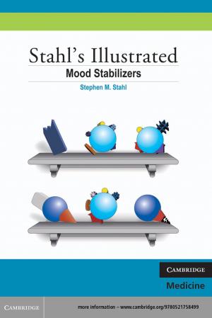 Cover of the book Stahl's Illustrated Mood Stabilizers by John Witte, Jr