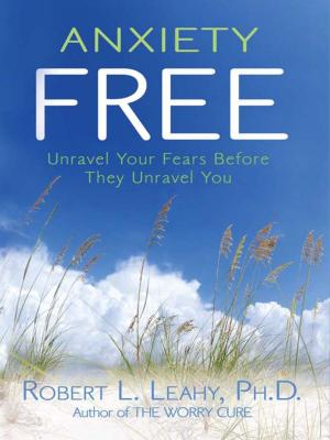 Cover of the book Anxiety Free by Lissa Rankin, M.D.