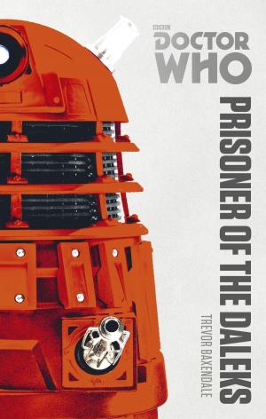 Cover of the book Doctor Who: Prisoner of the Daleks by Yolanda Celbridge