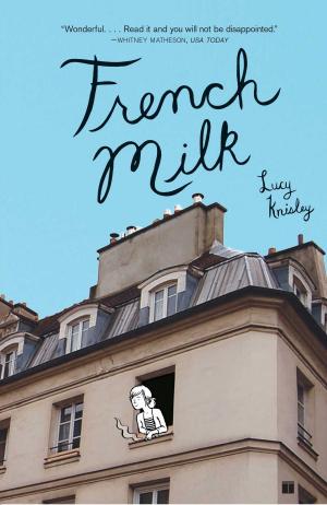 Cover of the book French Milk by Steven W. Vannoy