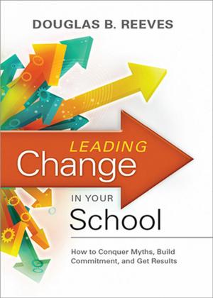 Book cover of Leading Change in Your School