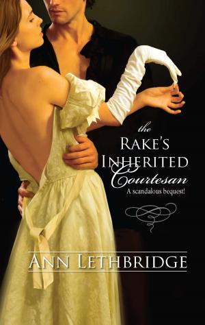 Cover of the book The Rake's Inherited Courtesan by Melissa Senate