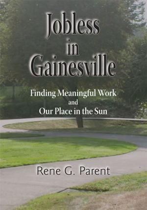 Cover of the book Jobless in Gainesville by Emma Jo Olson Heimark Renner