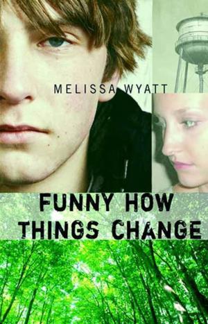 Cover of the book Funny How Things Change by Suzanne Fisher Staples