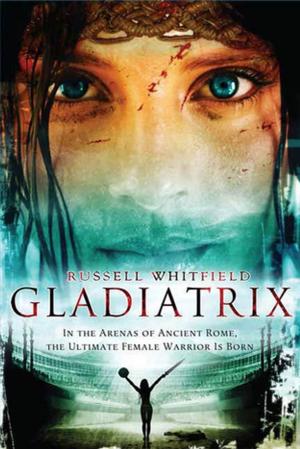 Cover of the book Gladiatrix by Raoul Felder, Barbara Victor