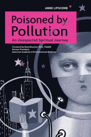 Cover of the book Poisoned by Pollution by Paul T. Barnhill