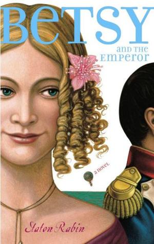 Cover of the book Betsy and the Emperor by Scott Westerfeld