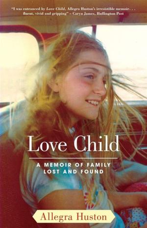 Cover of the book Love Child by Elena Gorokhova