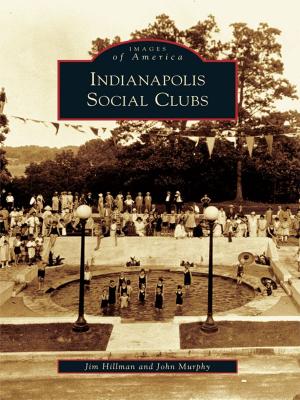 Cover of the book Indianapolis Social Clubs by Casey Ireland