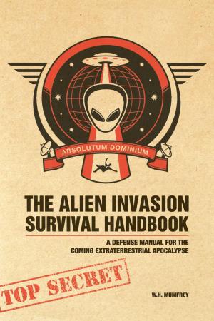 Cover of the book The Alien Invasion Survival Handbook by Adams Media