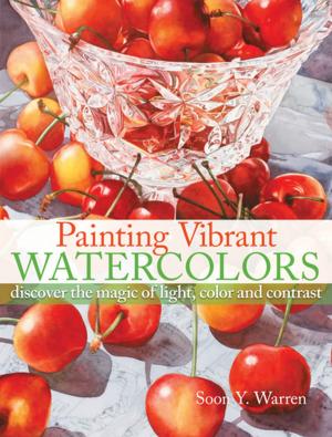 Cover of the book Painting Vibrant Watercolors by Michael Massen