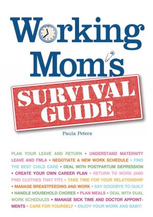 Cover of the book Working Mom's Survival Guide by Nicole Cormier