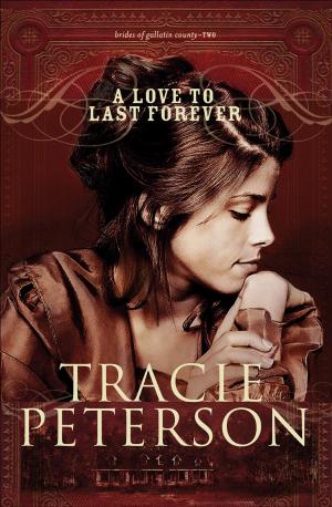 Cover of the book Love to Last Forever, A (The Brides of Gallatin County Book #2) by Yvonne Harris