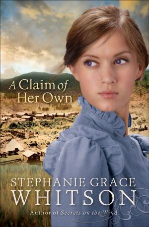 Cover of the book Claim of Her Own, A by Alex McFarland