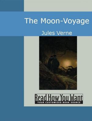 Cover of the book The Moon-Voyage by Henry Rider Haggard