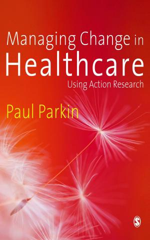 Cover of the book Managing Change in Healthcare by 
